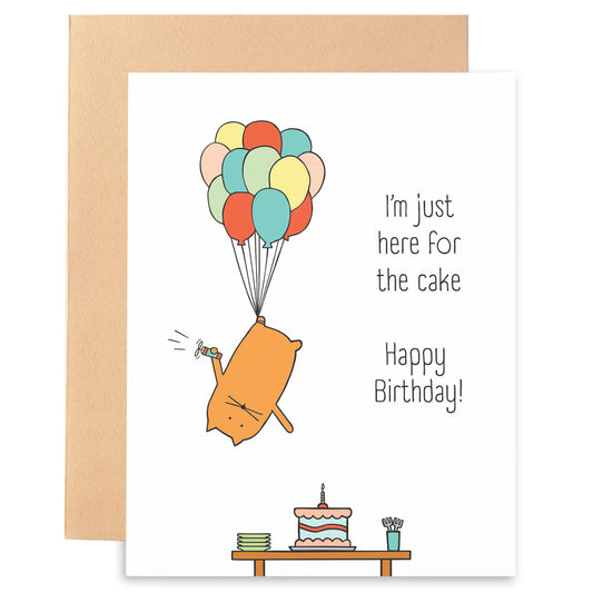 Here for the cake - Greeting Card